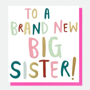Brand New Big Sister Card